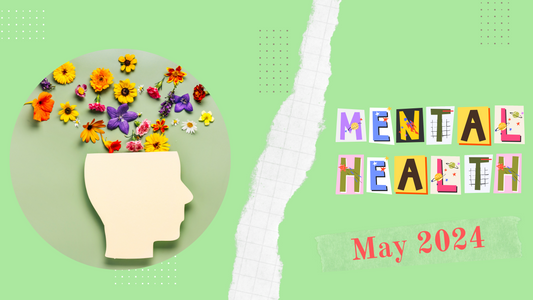 May is Mental Health Awareness Month